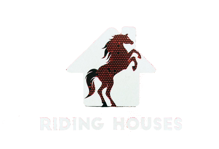 RIDING HOUSES